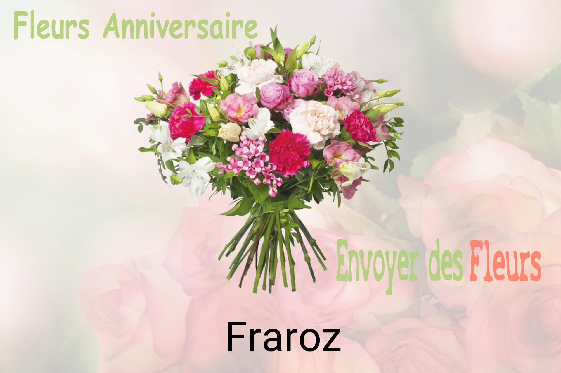 Bouquet de fleurs d’anniversaire livré à Fraroz